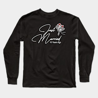 Just Married 10 Years Ago T-shirt Long Sleeve T-Shirt